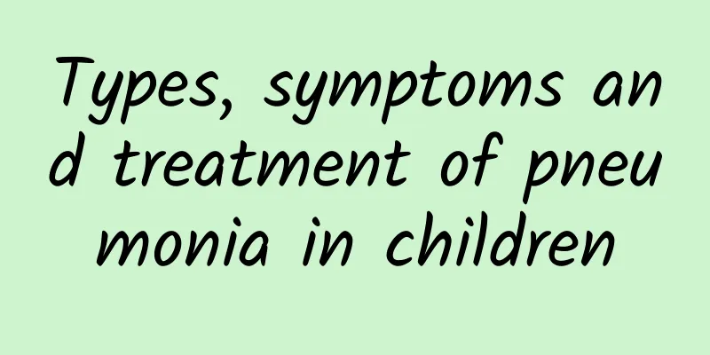 Types, symptoms and treatment of pneumonia in children