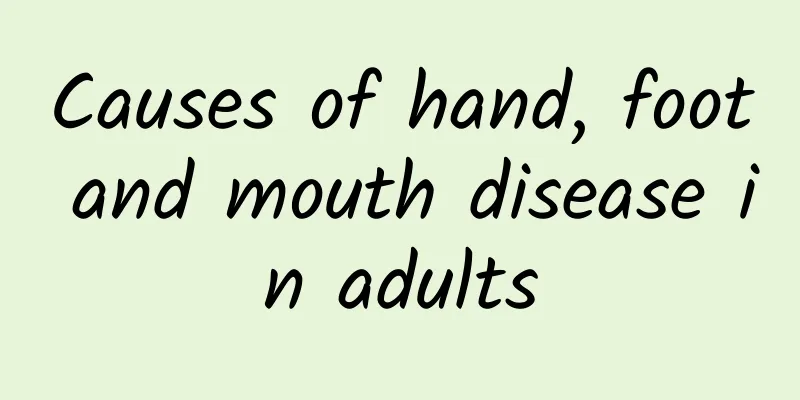 Causes of hand, foot and mouth disease in adults