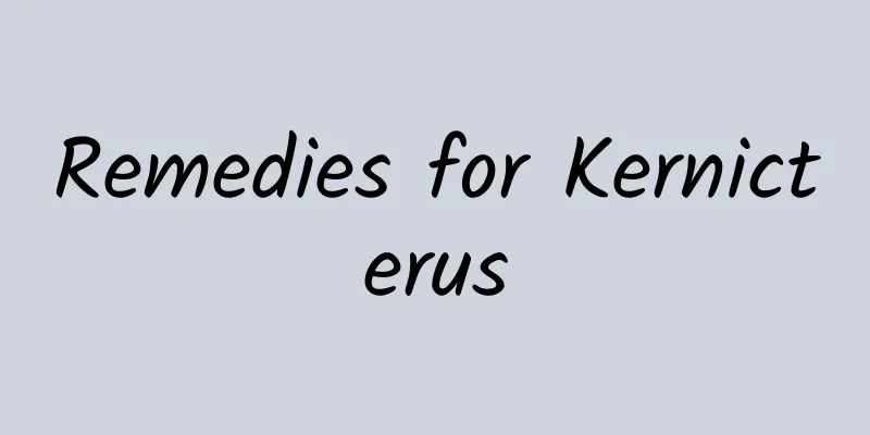 Remedies for Kernicterus
