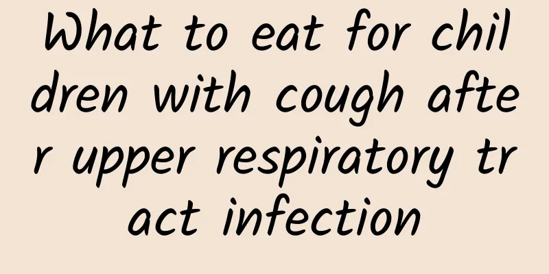 What to eat for children with cough after upper respiratory tract infection