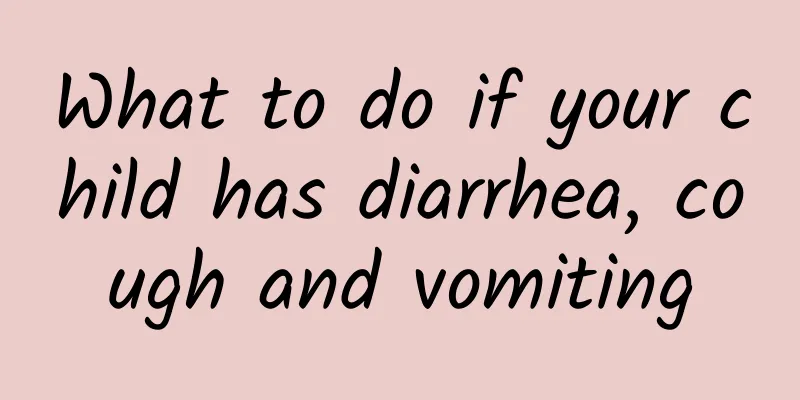 What to do if your child has diarrhea, cough and vomiting