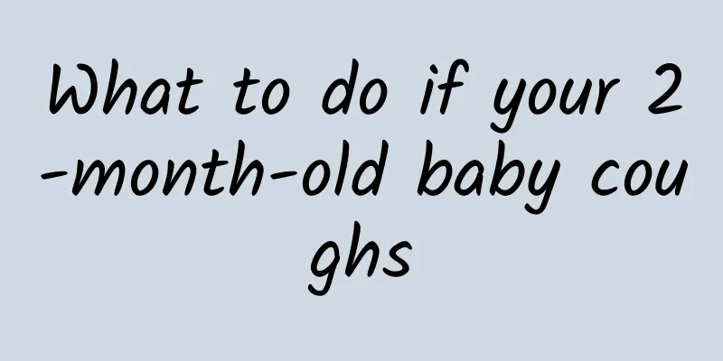 What to do if your 2-month-old baby coughs