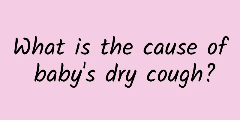 What is the cause of baby's dry cough?