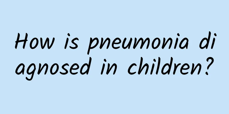 How is pneumonia diagnosed in children?