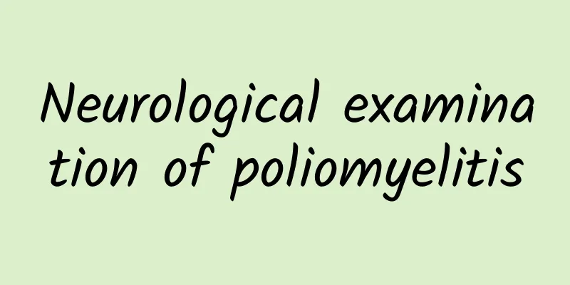 Neurological examination of poliomyelitis