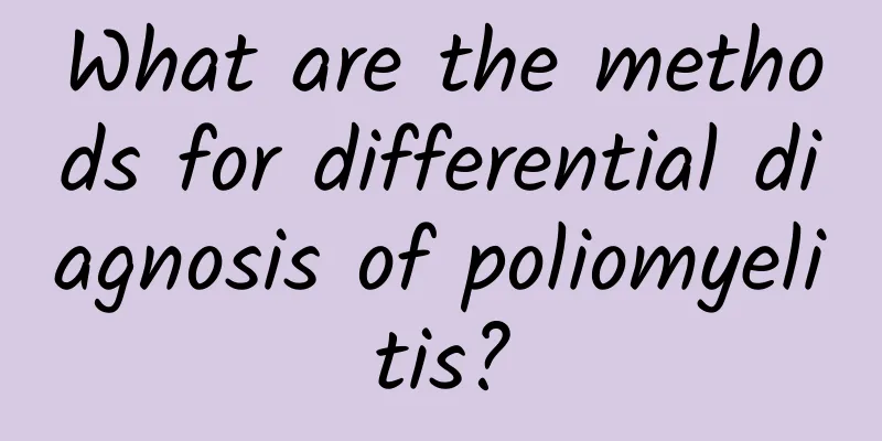 What are the methods for differential diagnosis of poliomyelitis?