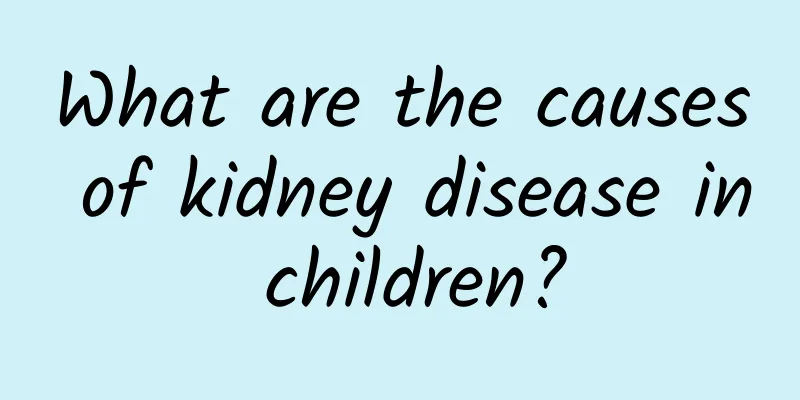 What are the causes of kidney disease in children?